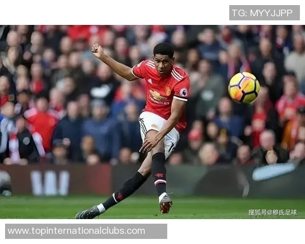 拉什福德：从青训新星到英超锋线领军人物的成长之路